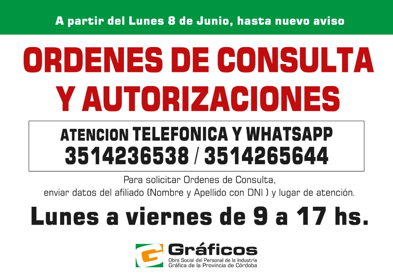 Atención Ordenes de Consulta y Autorizaciones - Obra Social Personal Industria Grafica Provincia Cordoba - Gráficos Córdoba